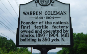Historic Legacy of Warren Clay Coleman, America's First Black Textile Mill Owner