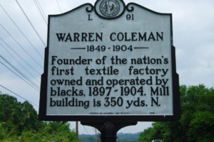 Historic Legacy of Warren Clay Coleman, America's First Black Textile Mill Owner