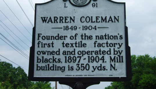 Historic Legacy of Warren Clay Coleman, America's First Black Textile Mill Owner